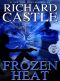 [Nikki Heat 04] • Richard Castle - Nikki Heat 04 - Frozen Heat